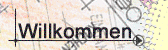 Willkommen